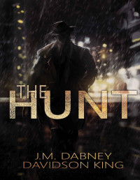 Davidson King & J.M. Dabney — The Hunt