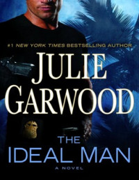 Julie Garwood — The Ideal Man