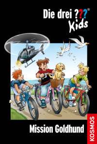 Blanck, Ulf — [Die drei Fragezeichen Kids 65] • Die drei ??? Kids · Mission Goldhund