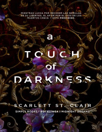 Scarlett St. Clair — A Touch of Darkness