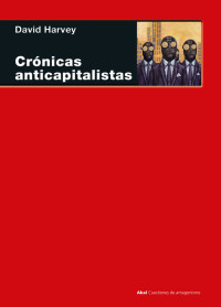 David Harvey; — Crnicas anticapitalistas