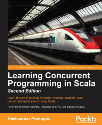 Aleksandar Prokopec — Learning Concurrent Programming in Scala - Second Edition