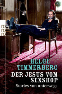 Timmerberg, Helge — Der Jesus vom Sexshop