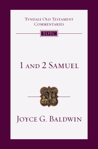 Joyce G. Baldwin — 1 and 2 Samuel