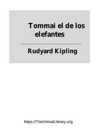 Rudyard Kipling — Tommai el de los elefantes