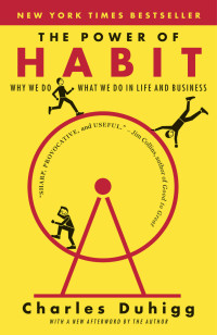 Charles Duhigg — The Power of Habit