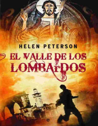 Helen Peterson [Peterson, Helen] — El valle de los lombardos