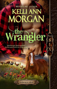 Kelli Ann Morgan [Morgan, Kelli Ann] — The Wrangler