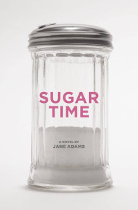 Jane Adams [Adams, Jane] — Sugar Time