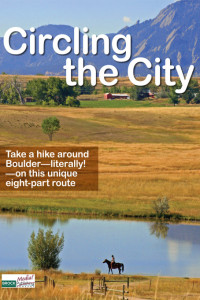 Brock Media — Circling the City: Take a Hike Around Boulder, Colorado