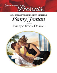 Penny Jordan — Escape from Desire