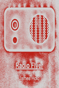 James Hold — Radio Flyer