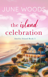 June Woods — Amelia Island 03 - The Island Celebration 3