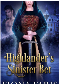 Fiona Faris — Highlander’s Sinister Bet