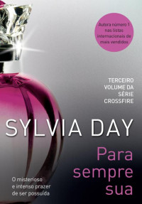Sylvia Day — Para sempre sua