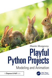 Mozgovoy, Maxim — Playful Python Project: Modeling and Animation