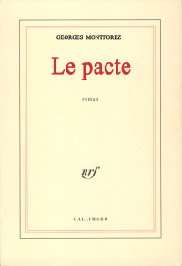 Georges Montforez — Le pacte