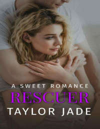 Taylor Jade — Rescuer