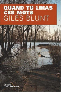 Giles Blunt — Quand Tu Liras Ces Mots