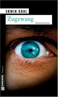 Kohl, Erwin — Zugzwang