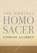 Giorgio Agamben — The Omnibus Homo Sacer