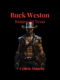 Cedric Daurio11 — Buck Weston- Ranger del Texas