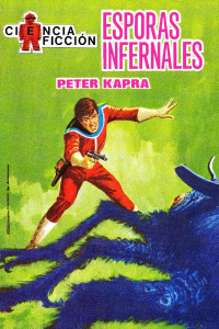 Peter Kapra — Esporas infernales