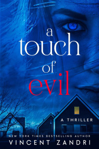 Vincent Zandri — A Touch of Evil