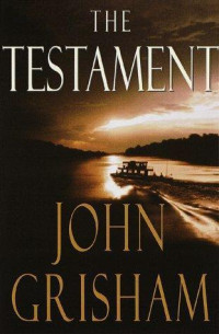 John Grisham — The Testament