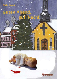 Gabi Loock — Guten Abend, gut' Nacht (German Edition)