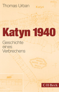 Thomas Urban; — Katyn 1940