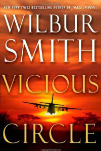 Wilbur Smith — Vicious Circle