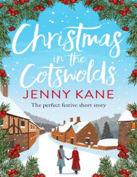 Jenny Kane — Christmas in the Cotswolds