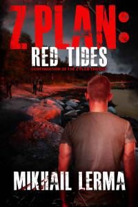 Mikhail Lerma — Z Plan (Book 2): Red Tides