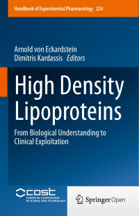 Arnold von Eckardstein & Dimitris Kardassis — High Density Lipoproteins