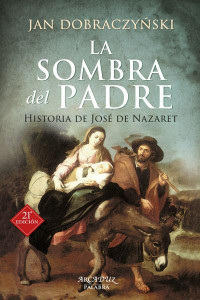 Jan Dobraczyński — La sombra del Padre