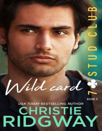 Christie Ridgway — WILD CARD (7-Stud Club Book 5)