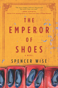 Spencer Wise — The Emperor of Shoes
