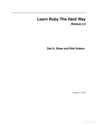 Zed Shaw — Learn Ruby The Hard Way