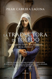 Pilar Cabrera Laguna — La traductora de Toledo