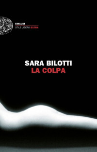 Sara Bilotti — La colpa