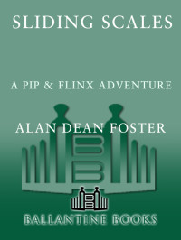 Foster, Alan Dean. — Sliding Scales