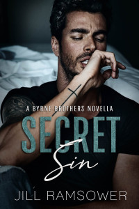 Jill Ramsower — Secret Sin (The Byrne Brothers Book 2)