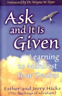 Esther & Jerry Hicks — Ask and It Is Given