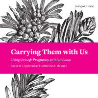 David M. Engelstad;Catherine A. Malotky; — Carrying Them with Us