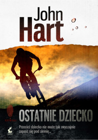 Hart John — Ostatnie dziecko