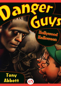 Tony Abbott — Danger Guys: Hollywood Halloween