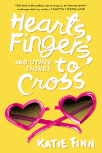 Katie Finn [Finn, Katie] — 3-Hearts, Fingers, and Other Things to Cross