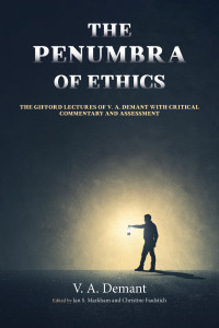 V. A. Demant;Ian S. Markham;Christine Faulstich; — The Penumbra of Ethics