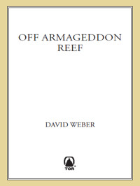 David Weber — Off Armageddon Reef